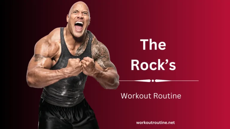 The Rock’s Workout Routine and Diet Plan